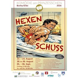 Hexenschuss oder Bandscheibenvorfall - Komödie am Prinzesschen in Barby (Elbe)