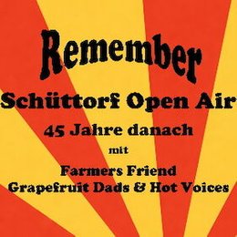 Remember Schüttorf Open Air - Live: Farmes Friend, Grapefruit Dads & Hot Voices in Schüttorf