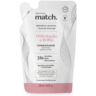 Refil Condicionador Match Hidratação e Brilho 250ml