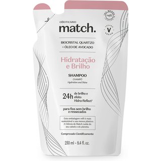 Refil Shampoo Match Hidratação e Brilho 250ml