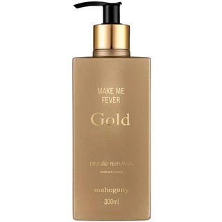 Mahogany Make Me Fever Gold Hidratante 300Ml