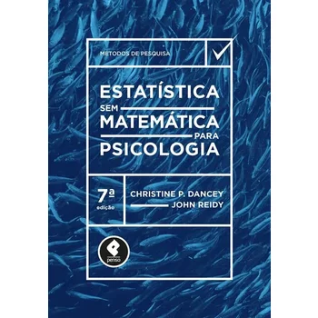Estatística Sem Matemática para Psicologia