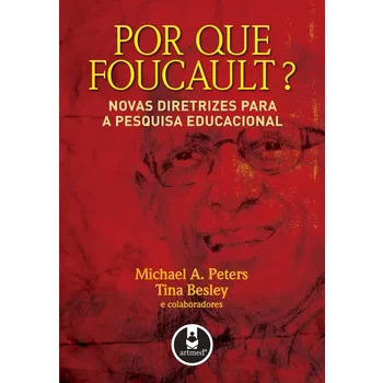 Por que Foucault?
