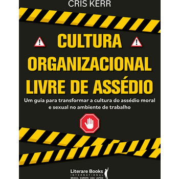 Cultura organizacional livre de assédio