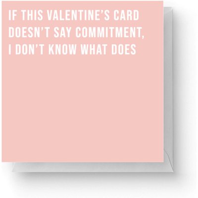 Valentine's Card Commitment Square Greetings Card (14.8cm x 14.8cm)