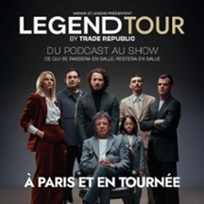 Legend Tour, du podcast au show