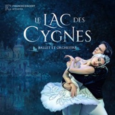 Le Lac des Cygnes - Ballet & Orchestre - Paris & Tournée 2026