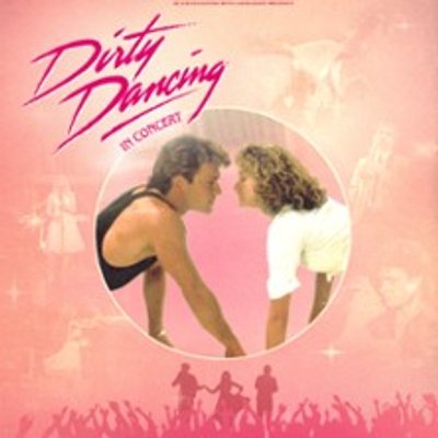 Dirty Dancing In Concert