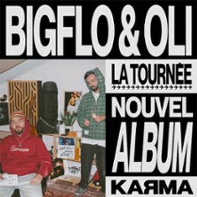 Bigflo et Oli - Karma Tour 2026