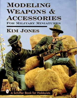 Modeling Weapons & Accessories for Military Miniatures | Book
