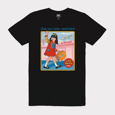 Steven Rhodes "See You Later Assholes!" T-shirt