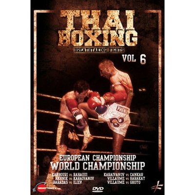 Thai Boxing Vol 6 European Championship World Championship (DVD)