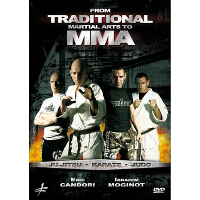 From Traditional Martial Arts to MMA (DVD)