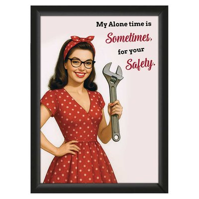 "For your safety..." – Sarcastic Pin-Up Poster – Empowering & Funny | A4 Framed or Unframed