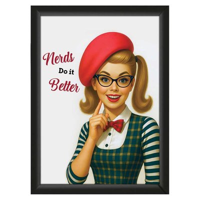 "Nerds do it Better" – Sarcastic Pin-Up Poster – Empowering & Funny | A4 Framed or Unframed