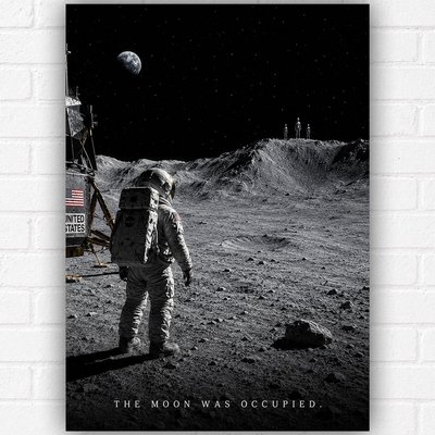 Astronaut Alien Moon Landing Poster A3 - The Moon Was Occupied - Apollo UFO Wall