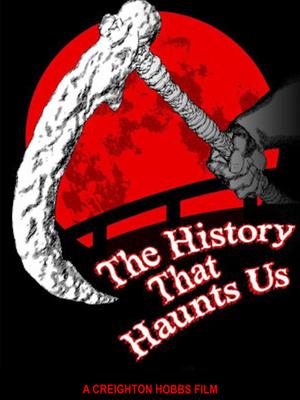 The History That Haunts Us (Video On Demand)