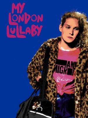 My London Lullaby (Video On Demand)