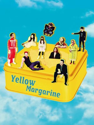 Yellow Margarine (Video On Demand)
