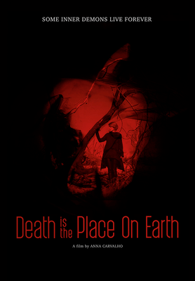 Death Is The Place On Earth (Video On Demand)