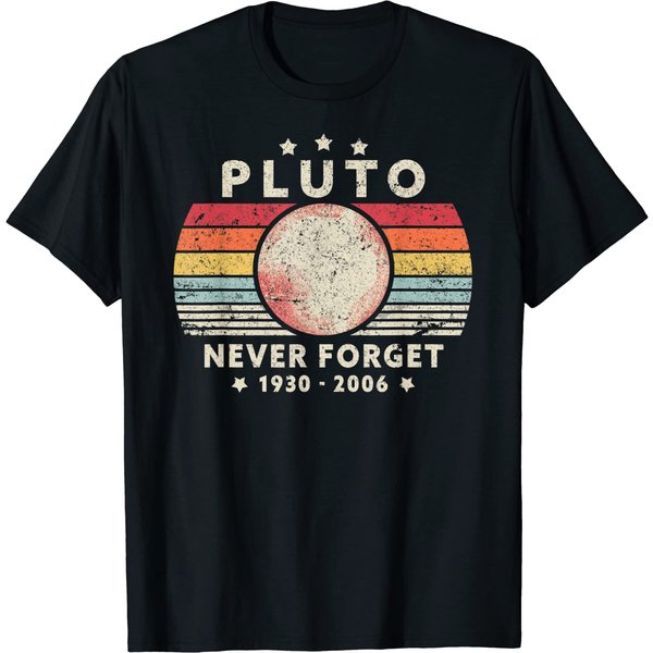 2023 T Shirt Men Summer Tops Tees Male Never Forget Pluto Retro Style Funny Space Science 80030