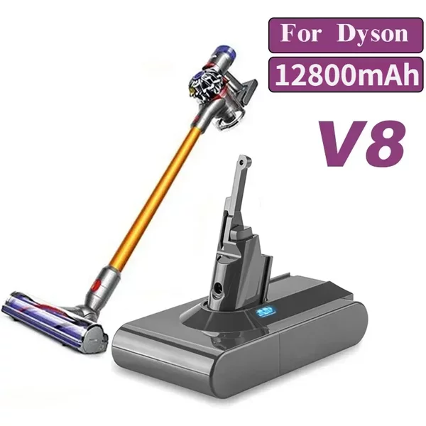 For Dyson 12800mAh/9800mAh/12800mAh V8 21.6 Volts Lithium battry Vacuum Cleaner Battery Rechargeable Power Tool Battery