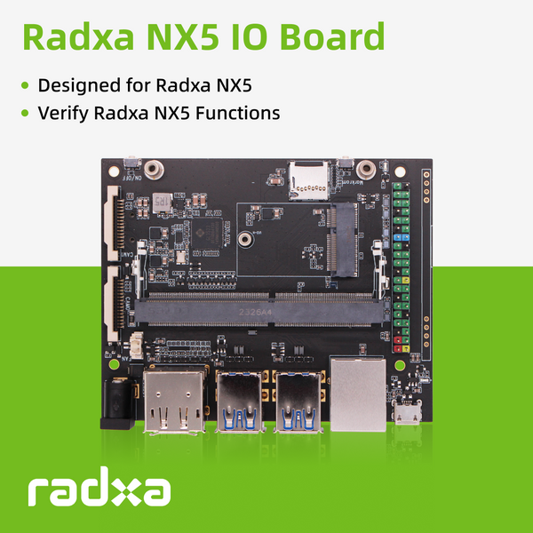 Radxa NX5 IO-Board, überprüfen Sie Radxa NX5-Funktionen