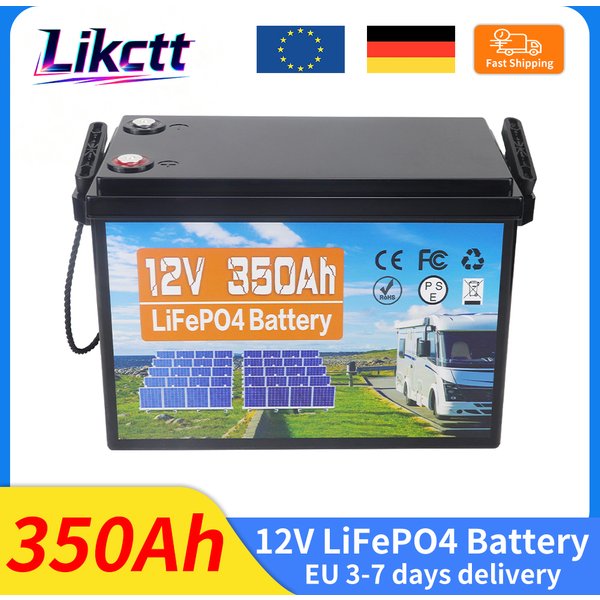 EU-Lager 12V 350Ah Lifepo4 Batteriepack 9000 Zyklen 12,8V Wiederaufladbare Zelle DIY 24V 48V für Wohnmobil Solar Heimenergiespeicher Camping