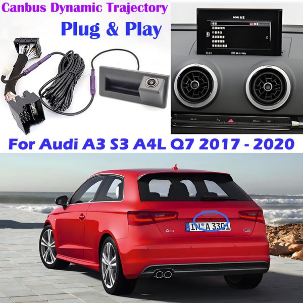Caméra de recul HD à trajectoire dynamique Canbus, pour Audi A3 S3 A4L Q7 2017 – 2020, fonctionne avec la plate-forme OEM MQB Plug and Play, sans codage