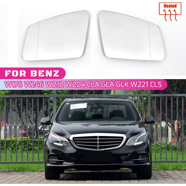 Mirror Heated Side Mirror Glass Rearview Mirror Lens for Mercedes-Benz A B C E GLA CLA GLK CLS W176 W246 W212 W204 W221 W218