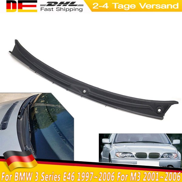 51718208483 Auto-Windschutzscheibenwischer-Lüftungsgitter für BMW 3er Serie E46 1997~2006 für M3 2001~2006 Linkslenker 4-Türer