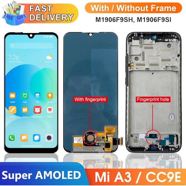 Écran tactile LCD Super AMOLED avec châssis, pour Xiaomi Mi A3 M1906F9SH CC9e