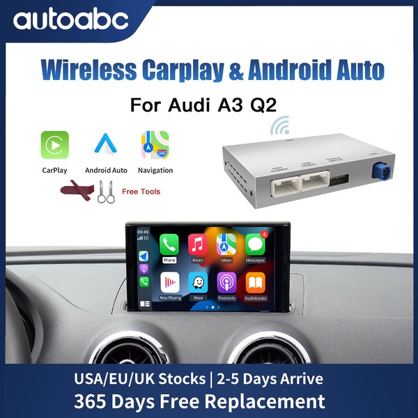 Carplay sans fil et Android auto pour Audi A3 8V Q2 8P 2013-2018 avec lien miroir AirPlay Support caméra accessoires de Navigation