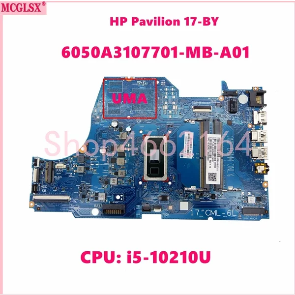 6050A3107701-MB-A01 Carte mère d'ordinateur portable avec processeur I5-10210U pour HP Pavilion 17-BY, carte mère L67088-601, 100% testée et fonctionnelle