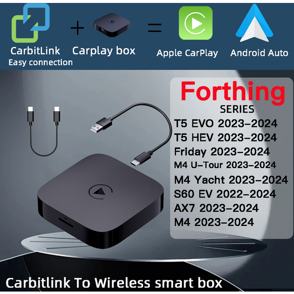 Adaptateur de connexion facile Carbitlink pour DongFeng Forthing T5 EVO Friday Yacht S60, permettant une connexion sans fil à CarPlay et Android Auto, boîte intelligente.