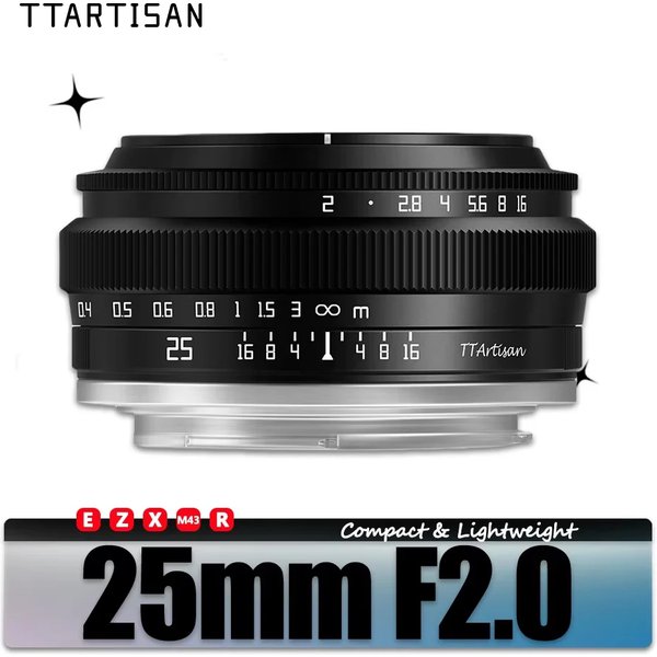 TTARTISAN 25mm F2 APS-C MF Portrait Photography Camera Lens for Sony A6000 A7RIII Fuji XT30 XT-100 Nikon ZFC Canon RF M43 Mount