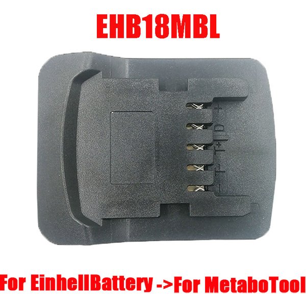 Ehb18mbl Elektro werkzeug adapter Verwendung für einhell 18V Li-Ionen-Batterie konverter für Metabo 18V Lithium-Elektro werkzeuge
