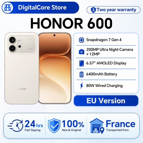 Smartphone HONOR 600 5G Version UE Snapdragon 7 Gen4 Écran AMOLED 6,57 pouces 6400 mAh 80W SuperCharge 8 Go+256 Go/512 Go Caméra ultra-nuit IA 200 MP OIS Design unibody en métal NFC IP68