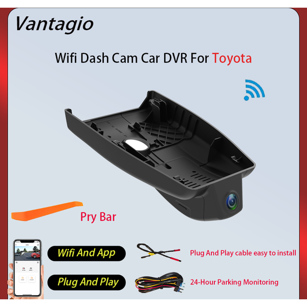 Caméra de tableau de bord Vantagio 1K 2K 4K Plug and Play Wifi pour Toyota CHR 2017 2018 2019 2020 2021 2022-2026