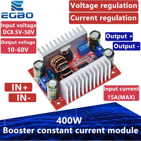 DC 400W 15A Step-up Boost Converter Constant Current Power Supply LED Driver 8.5-50V to 10-60V Voltage Charger Step Up Module