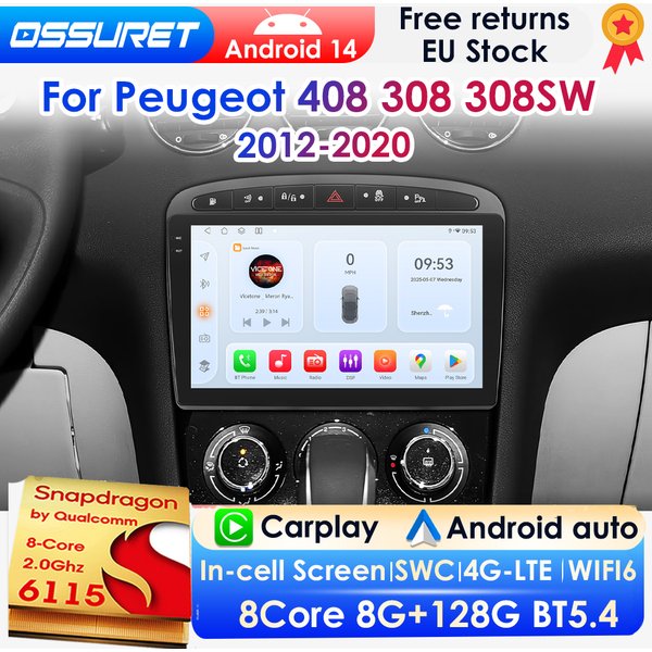 OSSURET Android 14 Auto-Multimedia-Player für Peugeot 408 308 308SW 2007–2015 GPS Carplay 4G DSP BT 360 Kamera von Snapdragon 6115