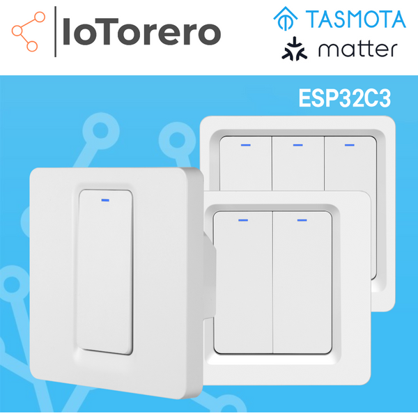 IoTorero Tasmota Matter MQTT EU Przełącznik ścienny bez potrzeby przewodu neutralnego ESP32C3 współpracuje z Home Assistant