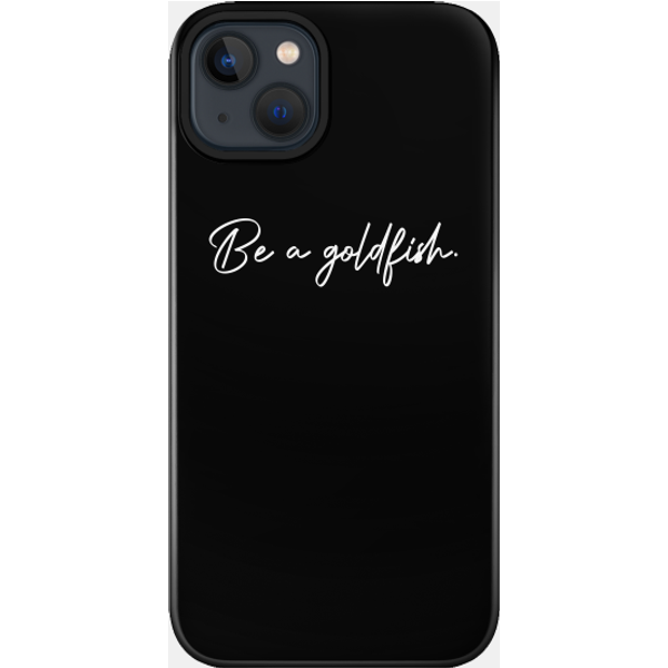 Vintage Be A Goldfish - Be A Goldfish - Phone Case-image