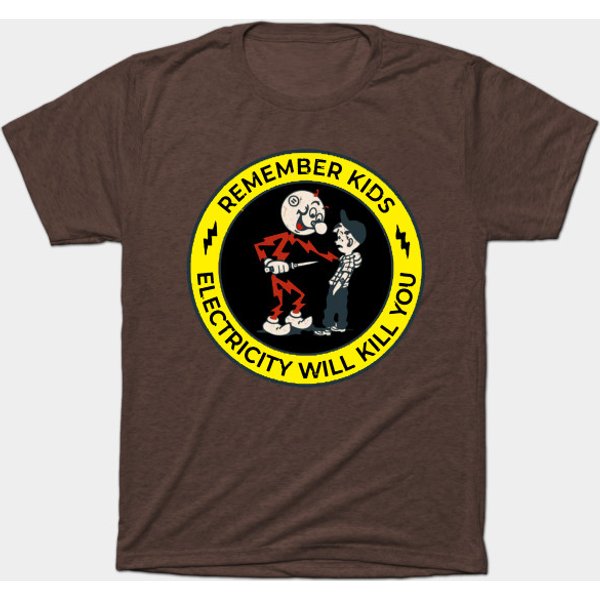 Remember Kids Electricity Will Kill You - Reddy Kilowatt - T-Shirt-image