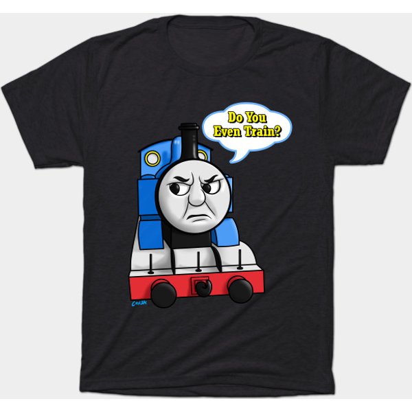 &Quot;Do You Even Train?&Quot; Thomas - Thomas - T-Shirt-image