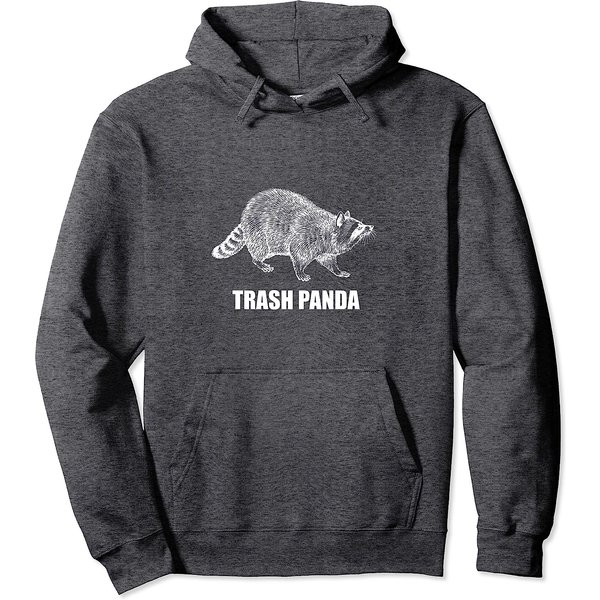 Trash Panda Meme Hoodie Internet Meme Trash Panda Raccoon Funny Animals Of The World-image