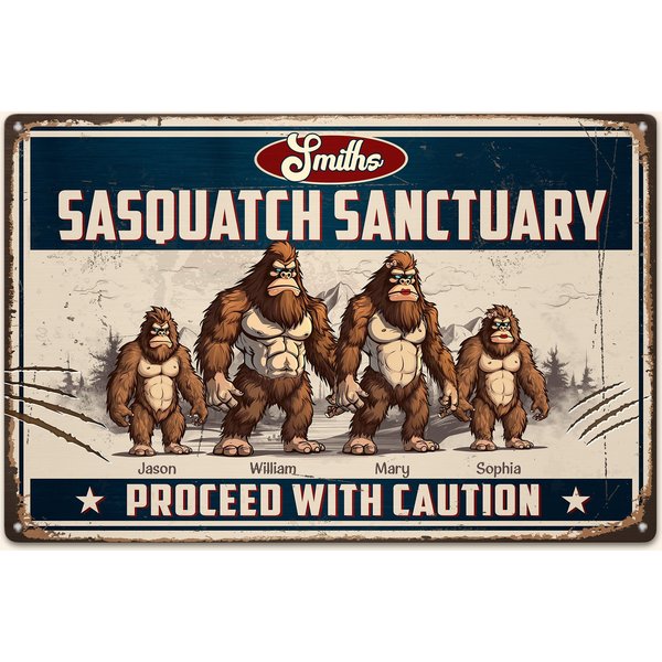 Sasquatch Sanctuary, Proceed With Caution - Personalized Metal Sign