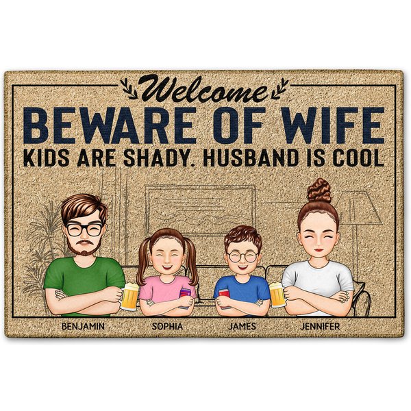 Welcome Beware Of Wife Kids Are Shady Husband Is Cool Family Personalized Custom Doormat-image