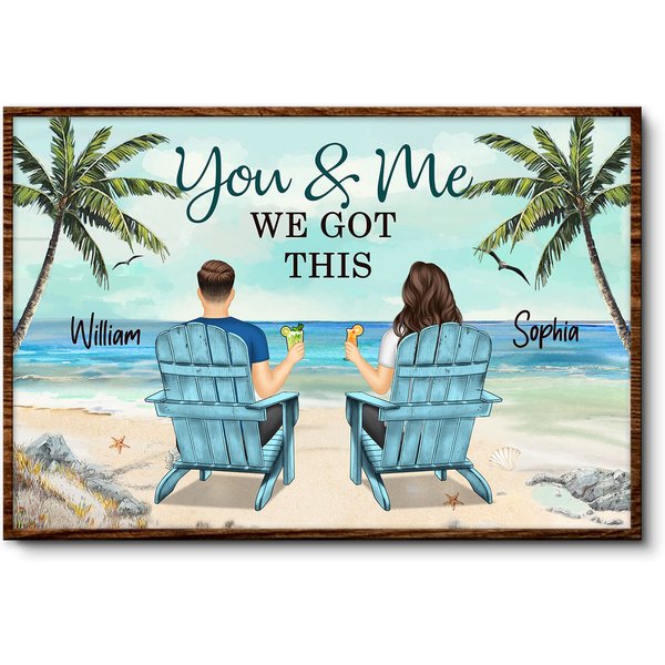 You And Me We Got This Back View Custom Couple Sitting Beach Landscape Personalized Poster