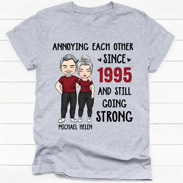 Annoying Each Other Since Custom Anniversary Gifts For Couple Personalized T-Shirt-image